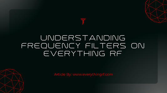 Understanding Frequency Filters on everything RF