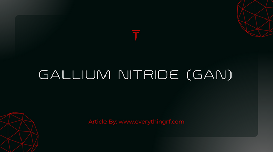 Gallium Nitride (GaN)